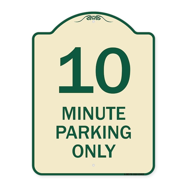 10 Minute Parking Only Heavy-Gauge Aluminum Architectural Sign, 24" x 18", TG-1824-23413